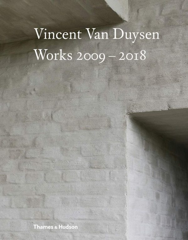 NEW MAGS, Vincent Van Duysen: Works 2009 - 2018